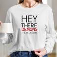 Unsolved Hey There Demons Girl Long Sleeve T-Shirt Gifts for Her