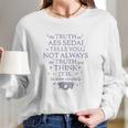 The Wheel Of Time Aes Sedai Truth Quote Long Sleeve T-Shirt Gifts for Her