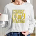 Wild Bobby Straight Outta Hometown Pride Fantasy Football Fan Long Sleeve T-Shirt Gifts for Her