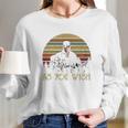 As You Wish Long Sleeve T-Shirt Gifts for Her