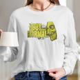 Young Frankenstein Abby Normal Marty Felman Mel Brooks Movie Funny Long Sleeve T-Shirt Gifts for Her