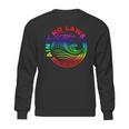 Aint No Laws When Your Drinking Claws Sweatshirt