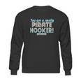 Anchorman You Are A Smelly Pirate Hooker Sweatshirt