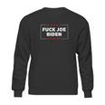 Anti Joe Biden Fuck Biden Biden Is Not My President Sweatshirt