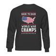 Back To Back Undefeated World War Champs Graphic Design Printed Casual Daily Basic Sweatshirt