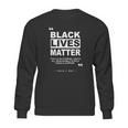 Black Lives Matter That Is An Eternal Truth All Reasonable People Should Support Dallin H Oaks Sweatshirt