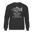 Born To Swim Ocean Is A Fuck Kill Em All 1989 Sweatshirt