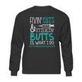 Certified Medication Assistant Fixin Cuts Stickin Butts Is What I Do Proud Nursing Gift Sweatshirt