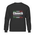 Chooch Italian Slang Funny Sayings Italy Humor Gift Sweatshirt