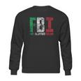 Cool Fbi Full Blooded Italian Sweatshirt