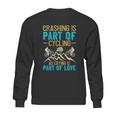 Crashing Is Part Of Cycling As Crying Is Part Of Love Sweatshirt