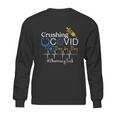 Crushing Dangerous Disease Day By Day Pharmacy Tech Sweatshirt