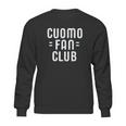 Cuomo Fan Club Graphic Sweatshirt