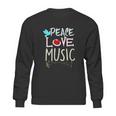 Cute Peace Love Music Hippie Hipster Festival Sweatshirt