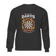 Dart Nine Darts Are Enough Dartboard In Flames Sweatshirt