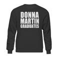 Donna Martin Graduates T-Shirt Sweatshirt