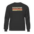 Donovan Surname Funny Retro Vintage 80S 90S Birthday Reunion Sweatshirt