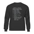 I Dont Have Time Enjoyable Gift 2022 Sweatshirt