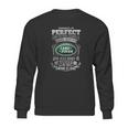 Drive A Land Rover August Sweatshirt