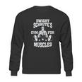 Dwight Schrutes Gym For Muscles The Office Athletic Fit Sweatshirt