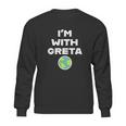 Earth Day Climate Change I Am With Greta Sweatshirt