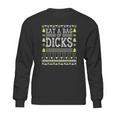 Eat A Bag Of Dicks Sweatshirt