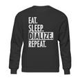 Eat Sleep Dialize Repeat Tech Sweatshirt