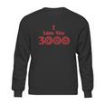 Endgame I Love You 3000 Sweatshirt