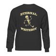 Eternal Whiteboy T-Shirt Sweatshirt