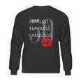 Fearless Flawless Fabulous 50 Sweatshirt