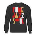 Funk Jazz Soul Sweatshirt