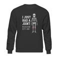 Funny Joint Replacement Knee Surgery Recovery Get Well Sweatshirt