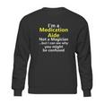 Funny Medication Aide Job Career Occupation Profession Gift Sweatshirt