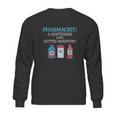 Funny Pharmacy School Graduation T-Shirt New Pharmacist Gift Sweatshirt