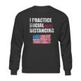 Funny Political Social Distancing Socialist Sweatshirt