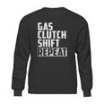 Gas Clutch Repeat Car Jdm Euro Classic Manual Sweatshirt