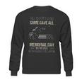 All Gave Some Some Gave All Memorial Day Remember 2022 Trend Sweatshirt