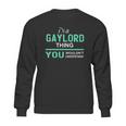 Gaylord Thing - Teeforgaylord Sweatshirt