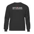 Ghostbusters Back Off Man Sweatshirt