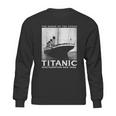 Great Rms Titanic April 1912 Sea Atlantic Ocean Ship Sweatshirt