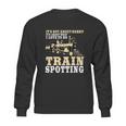 Great Trainspotter Saying Trainspotting Steam Locomotive Gift Graphic Design Printed Casual Daily Basic Sweatshirt