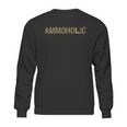 Grunt Style Ammoholic Sweatshirt