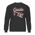 Guido For Life Gtl New Jersey Garden State Shore Sweatshirt