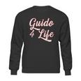 Guido For Life Sweatshirt