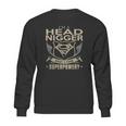 Head Nigger Sweatshirt