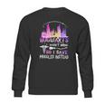 Hogwarts Wasnt Hiring So I Save Muggles Instead Sweatshirt