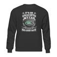 Its Ok Land Rover Sweatshirt