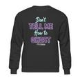 Julie And The Phantoms Dont Tell Me How To Ghost Sweatshirt