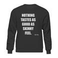 Kate Moss Quotes Sweatshirt