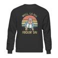 Well La Dee Fricking Da Vintage Gift Sweatshirt